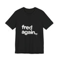 Fred again.. Spray Paint T-Shirt