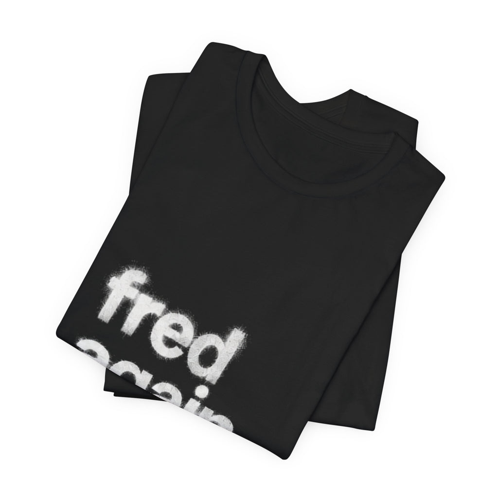 Fred again.. Spray Paint T-Shirt