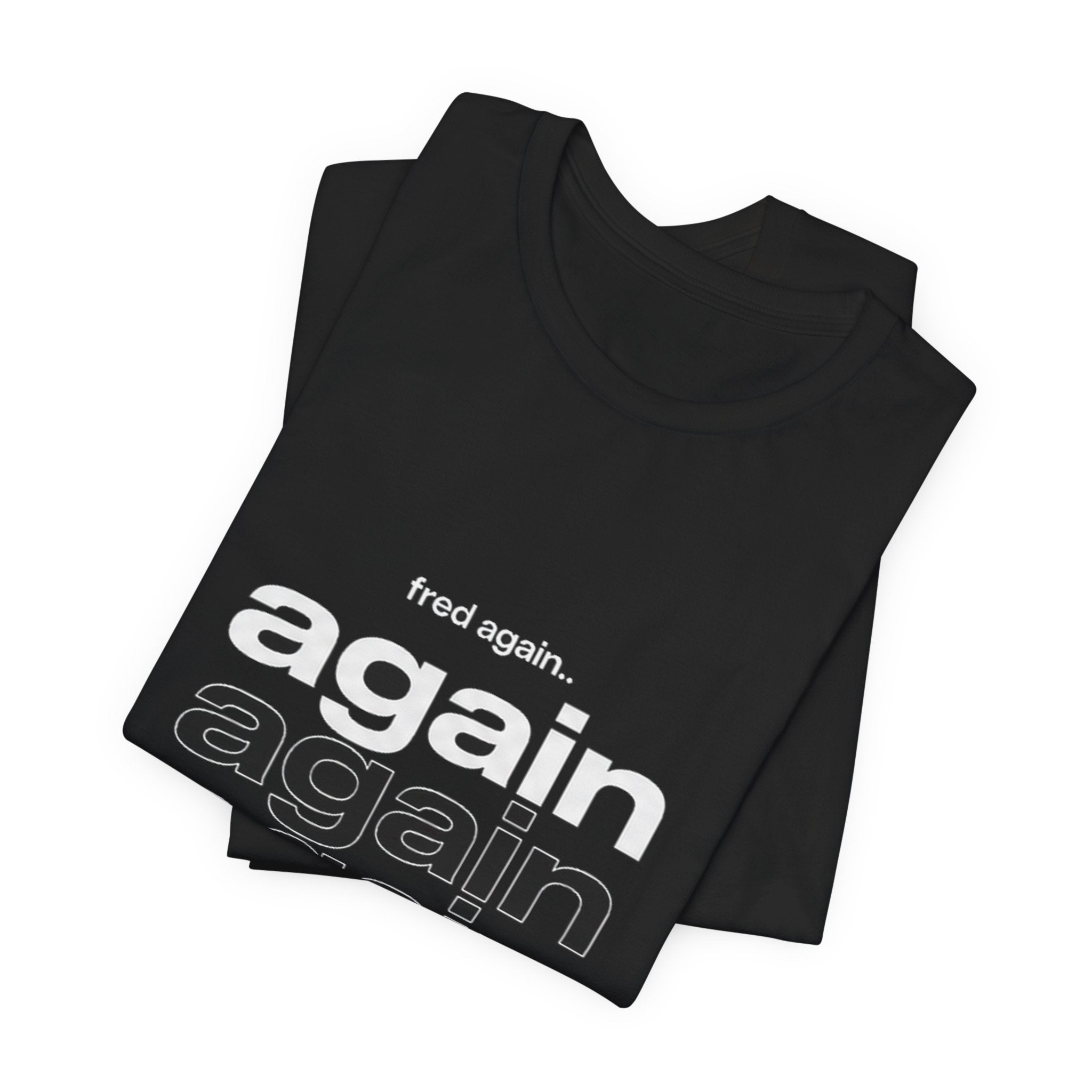Fred again.. T-Shirt | Actual Life Merch | UK Bass – UK Bass Merch